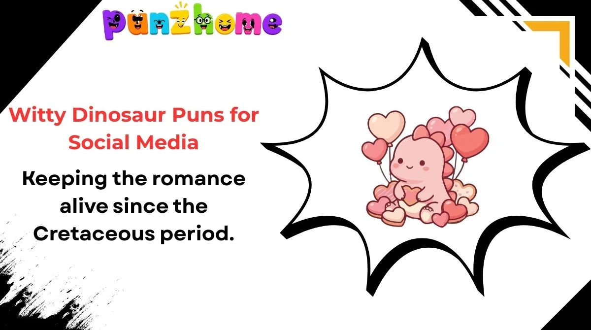 Witty Dinosaur Puns for Social Media