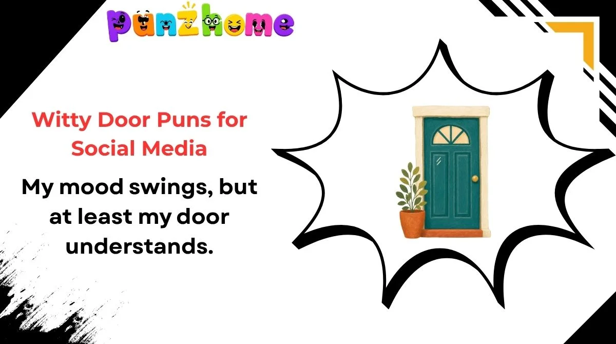 Witty Door Puns for Social Media