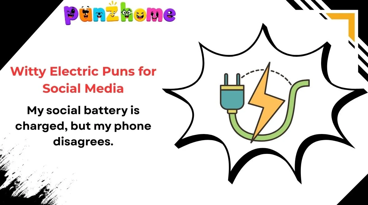 witty-electric-puns-for-social-media Witty Electric Puns for Social Media
