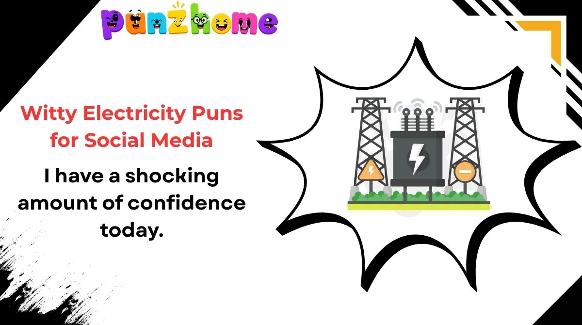 Witty Electricity Puns for Social Media