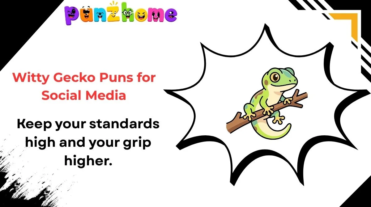 Witty Gecko Puns for Social Media