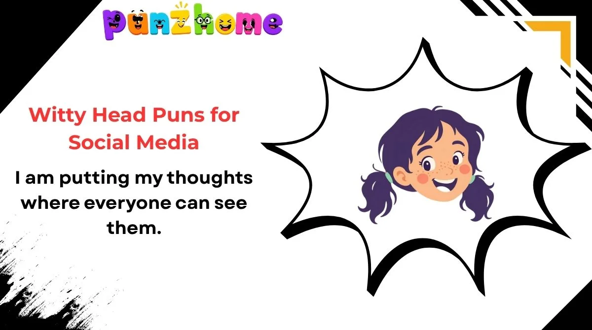 Witty Head Puns for Social Media