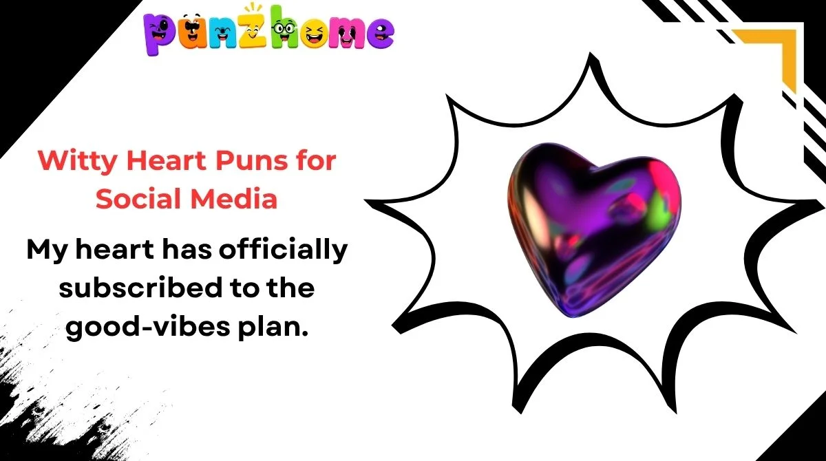 Witty Heart Puns for Social Media