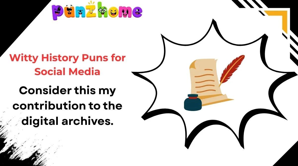 Witty History Puns for Social Media