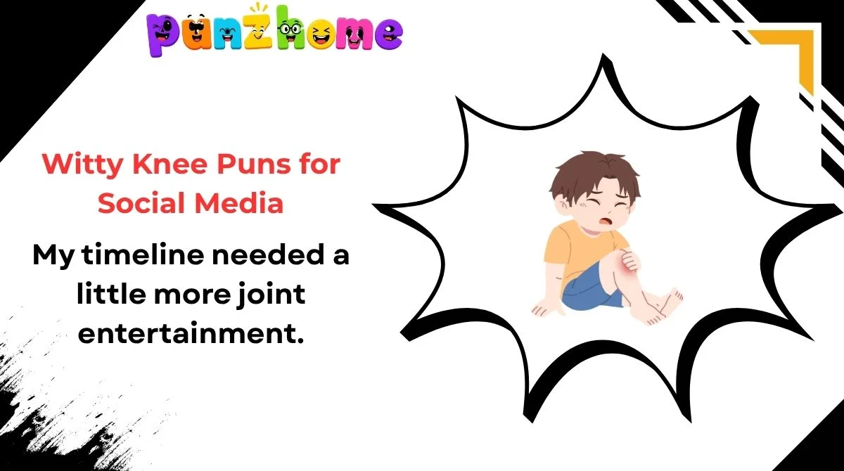 Witty Knee Puns for Social Media
