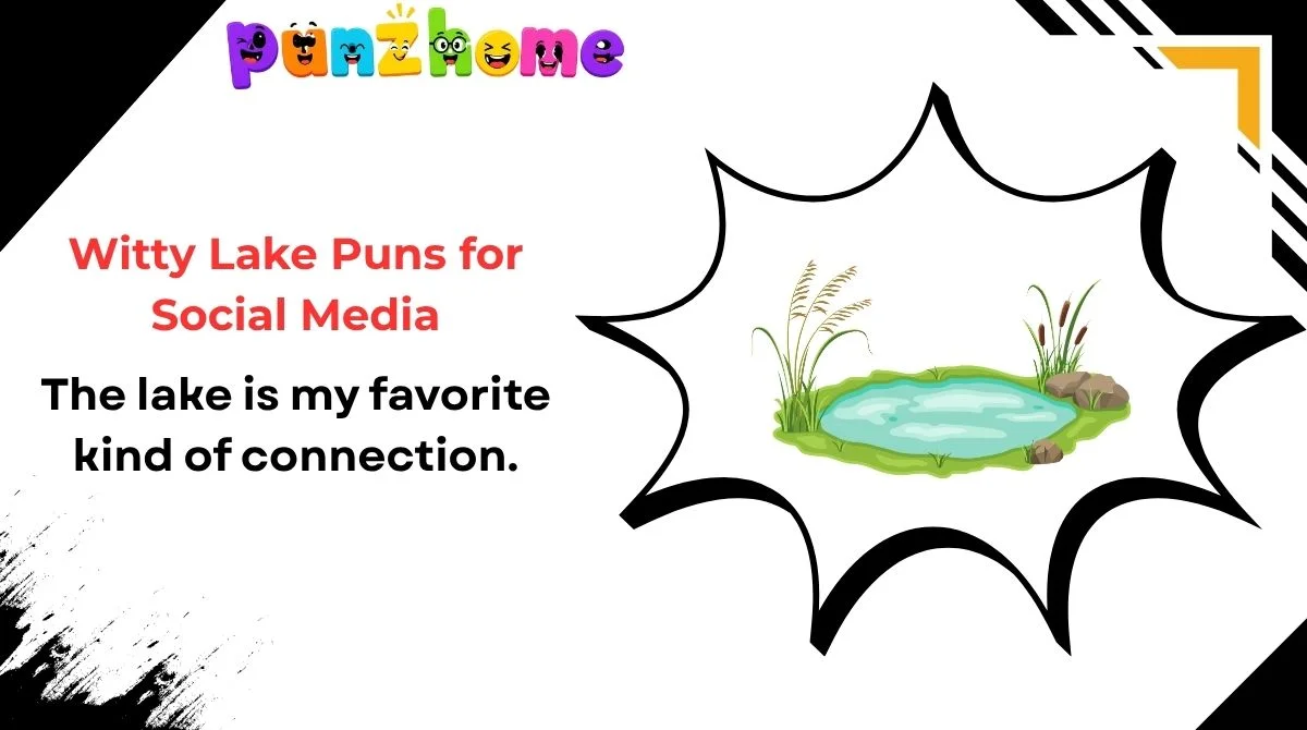 Witty Lake Puns for Social Media