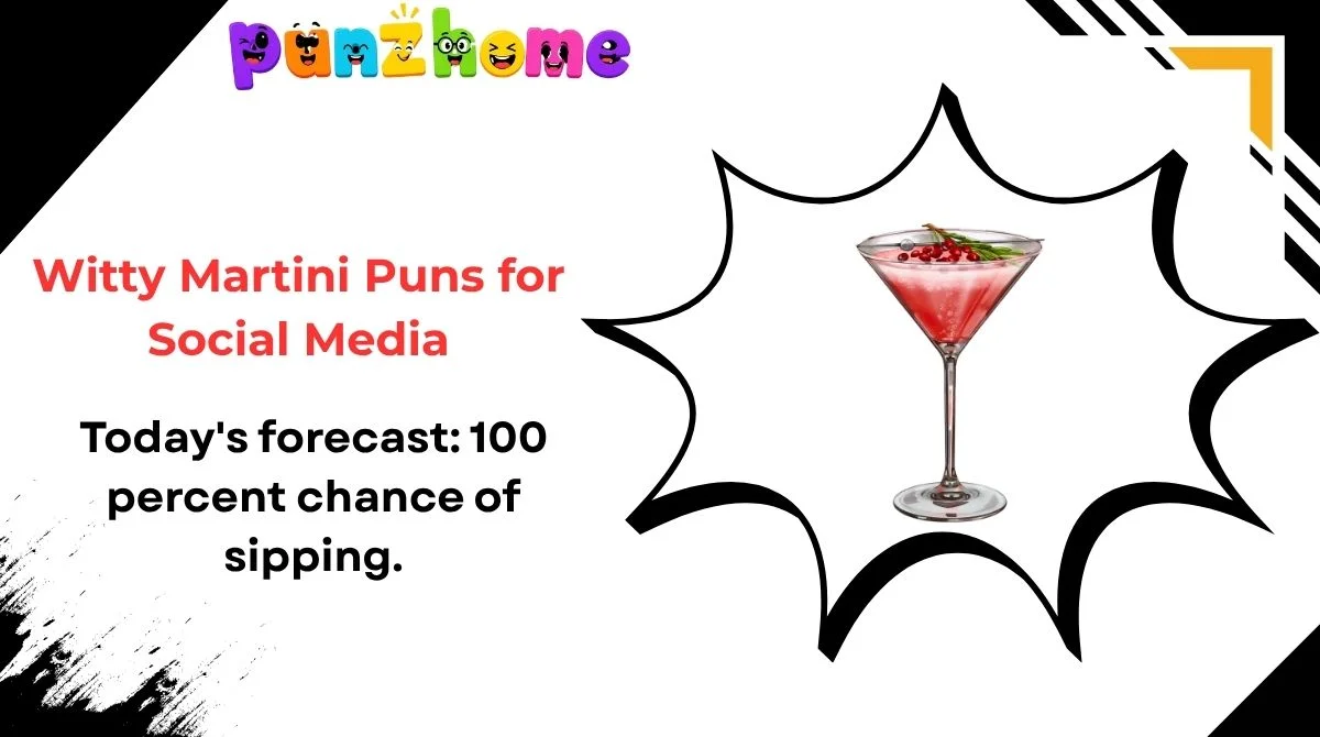 Witty Martini Puns for Social Media