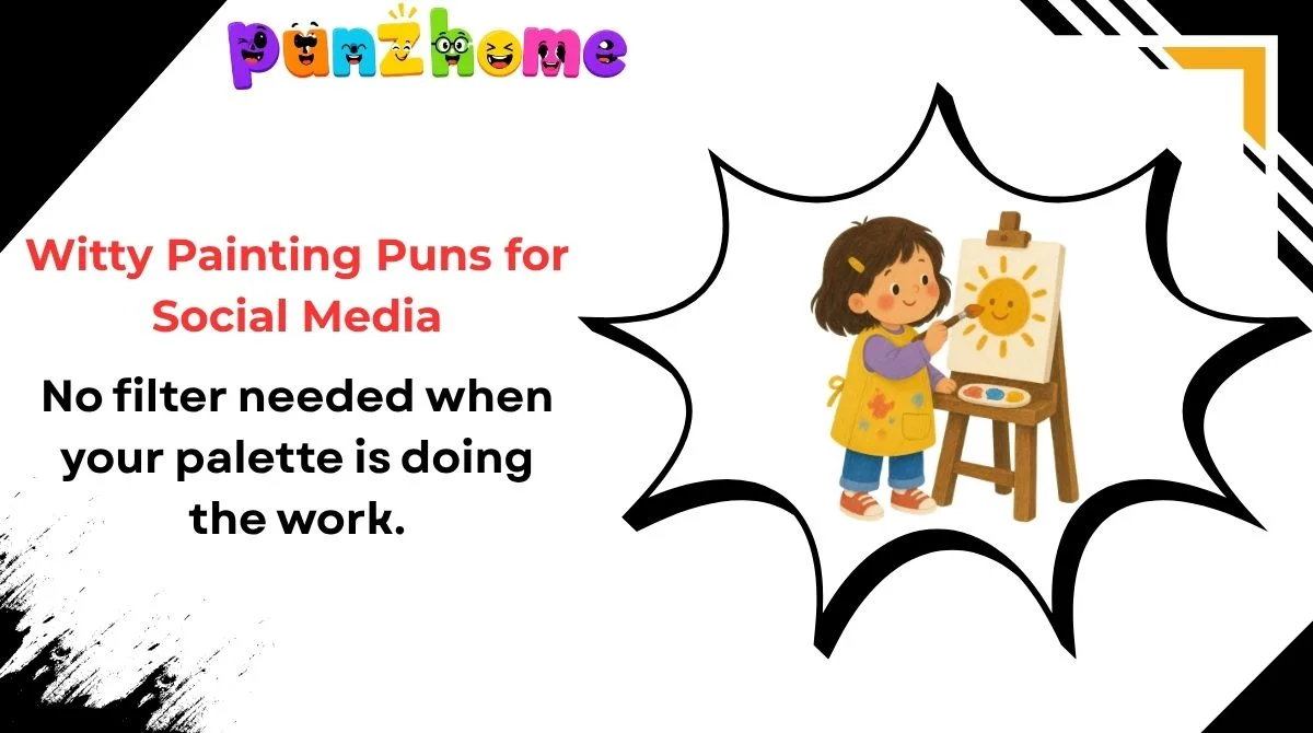 Witty Painting Puns for Social Media