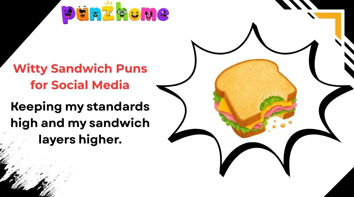 Witty Sandwich Puns for Social Media