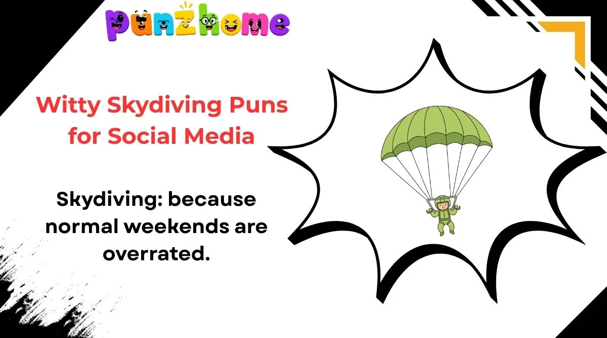 witty-skydiving-puns-for-social-media Witty Skydiving Puns for Social Media