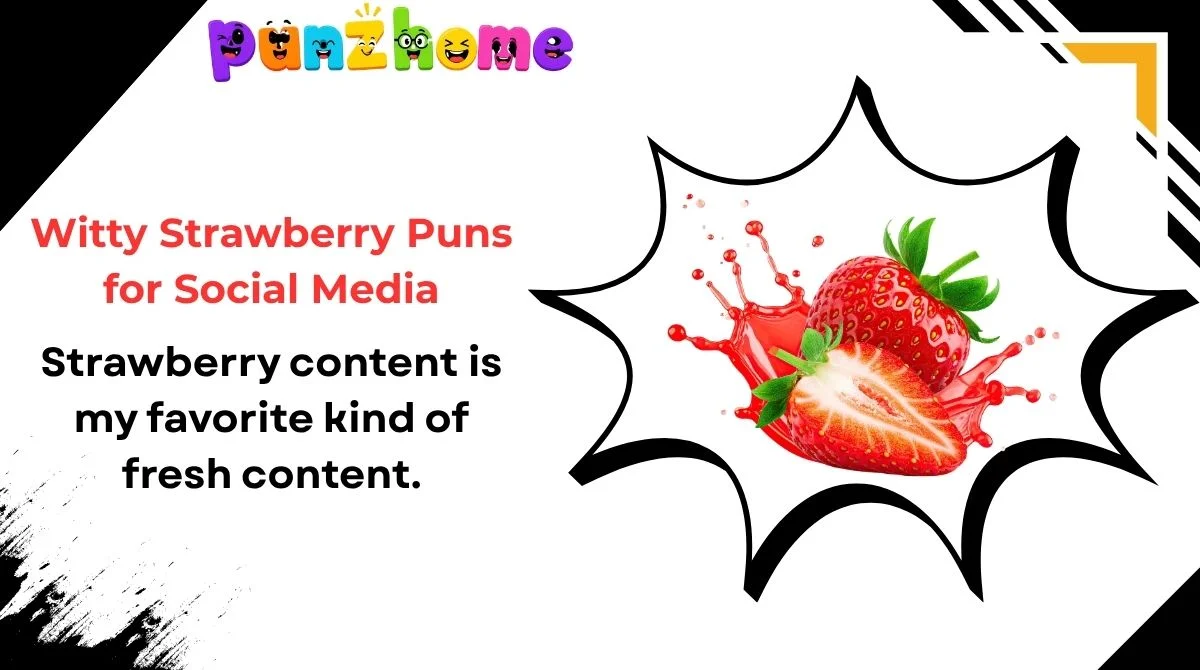 Witty Strawberry Puns for Social Media