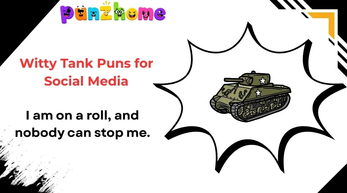 Witty Tank Puns for Social Media