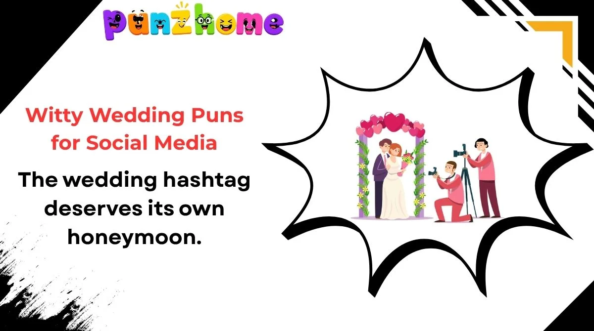 Witty Wedding Puns for Social Media