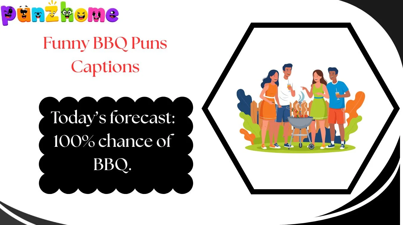 funny-bbq-puns-captions Funny BBQ Puns Captions