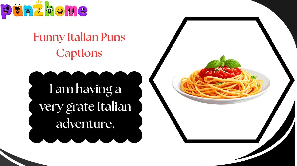 Funny Italian Puns Captions