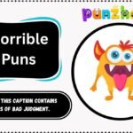 Horrible Puns
