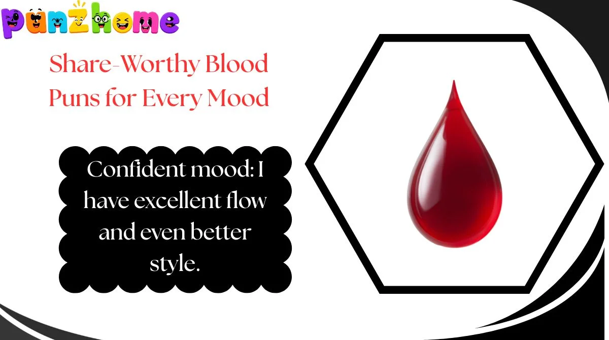 Share-Worthy Blood Puns for Every Mood