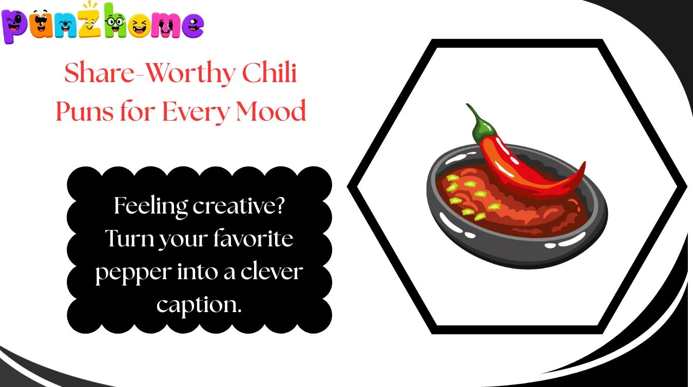 Share-Worthy Chili Puns for Every Mood