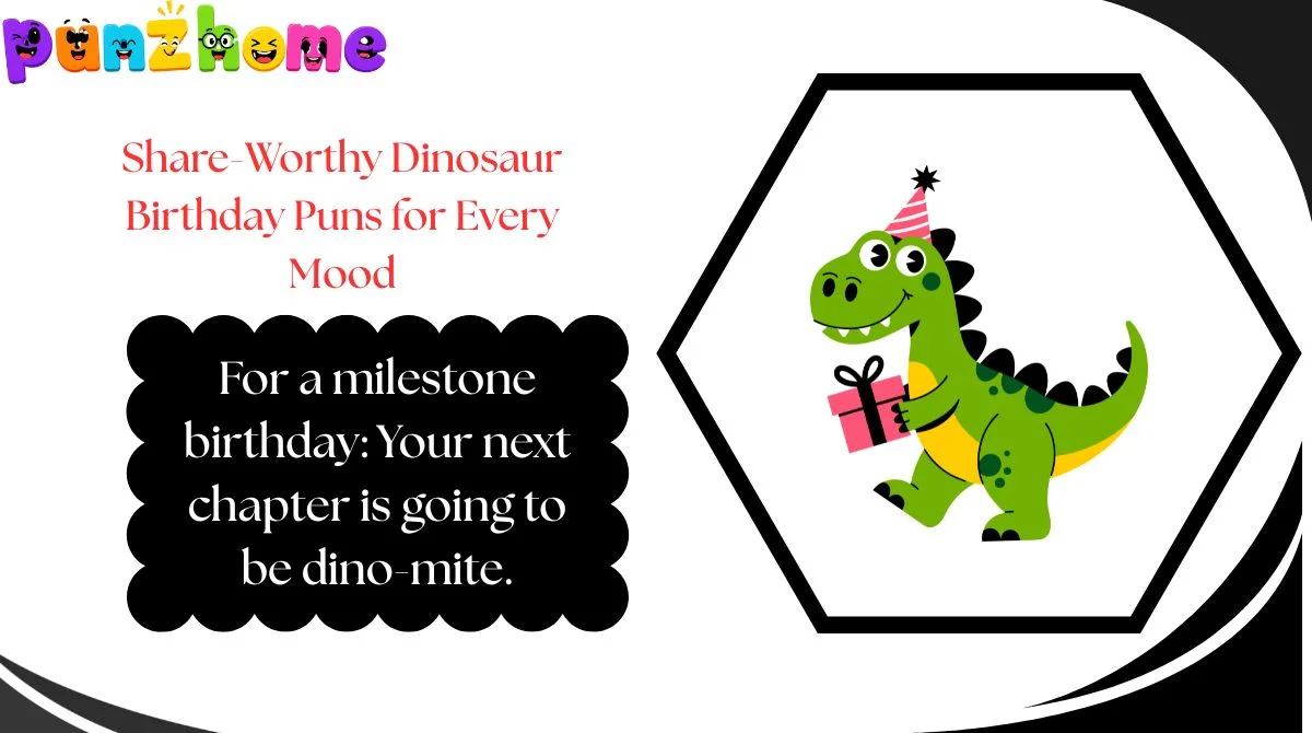 Share-Worthy Dinosaur Birthday Puns for Every Mood