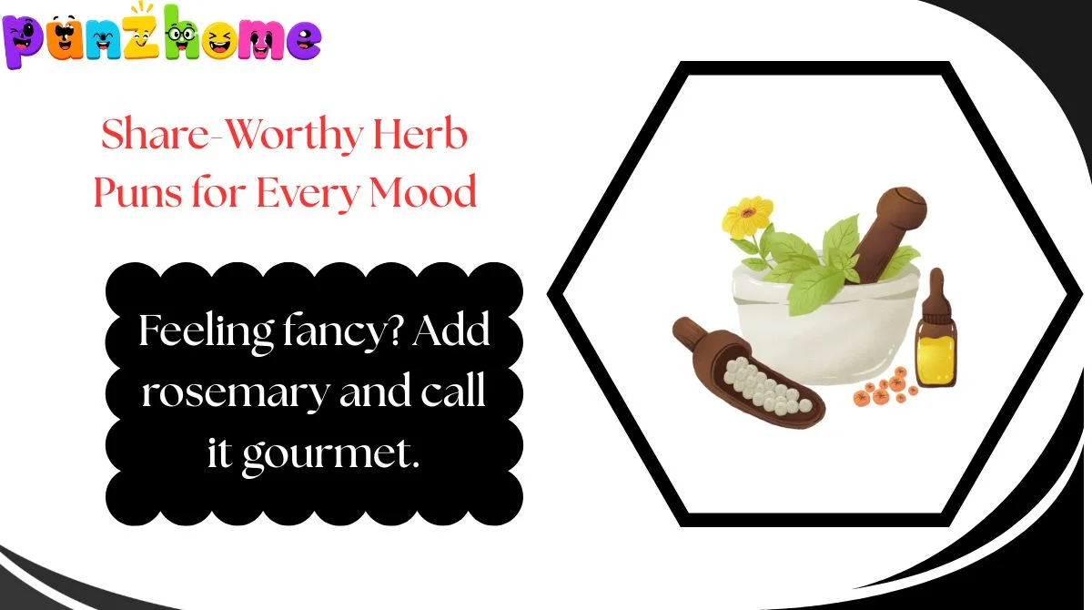 Share-Worthy Herb Puns for Every Mood