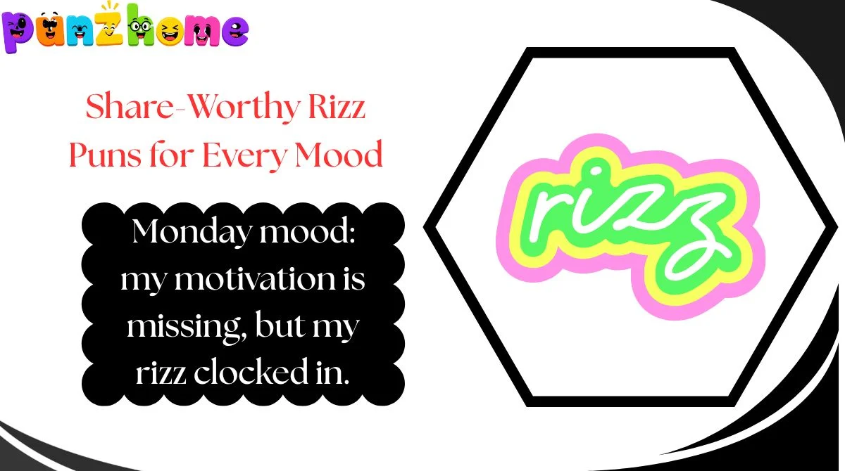 Share-Worthy Rizz Puns for Every Mood