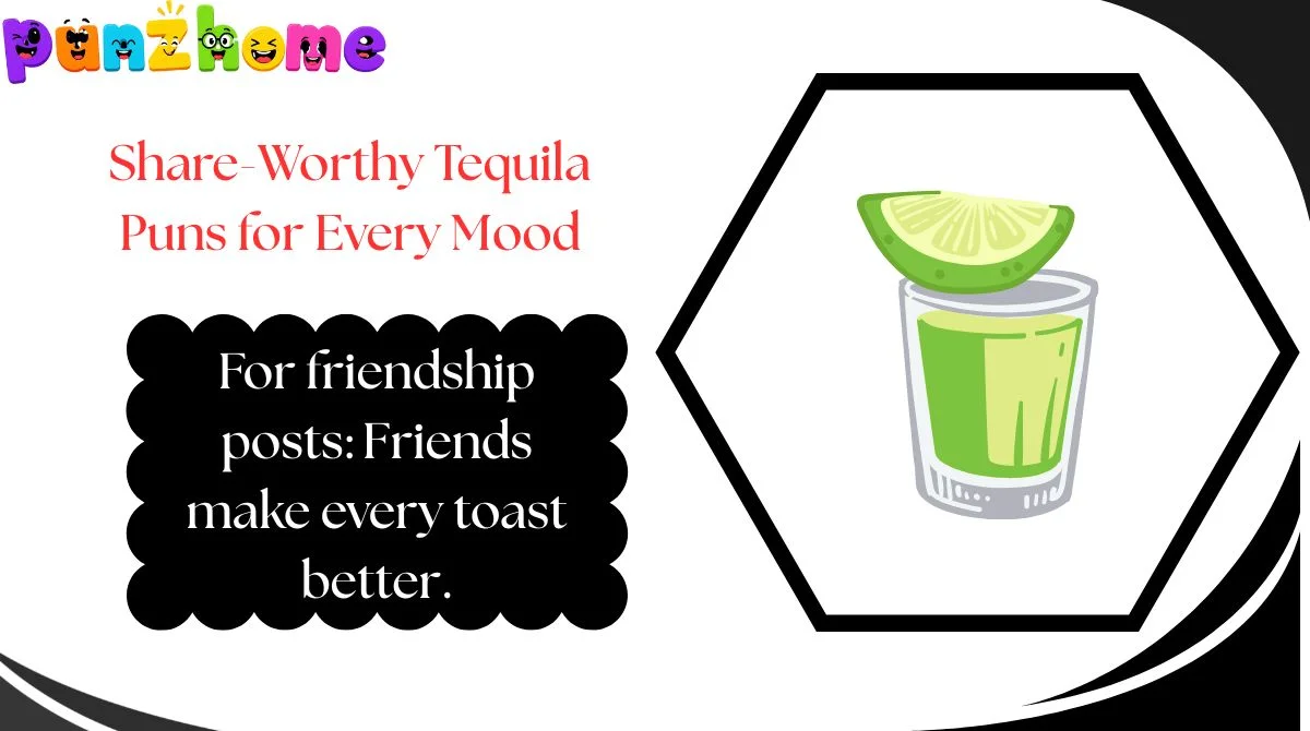 share-worthy-tequila-puns-for-every-mood Share-Worthy Tequila Puns for Every Mood