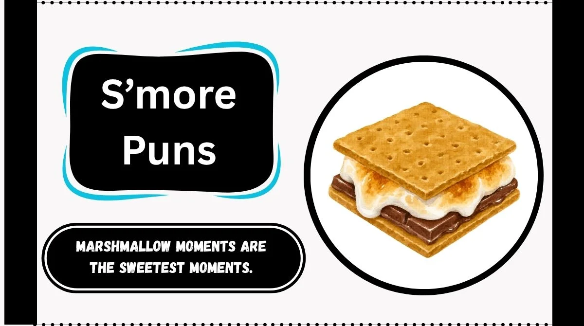 S’more Puns