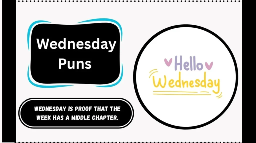Wednesday Puns
