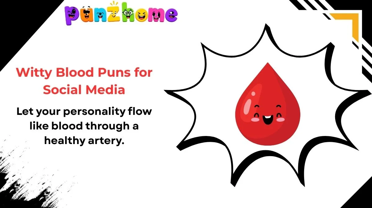Witty Blood Puns for Social Media