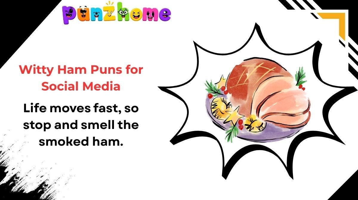 Witty Ham Puns for Social Media