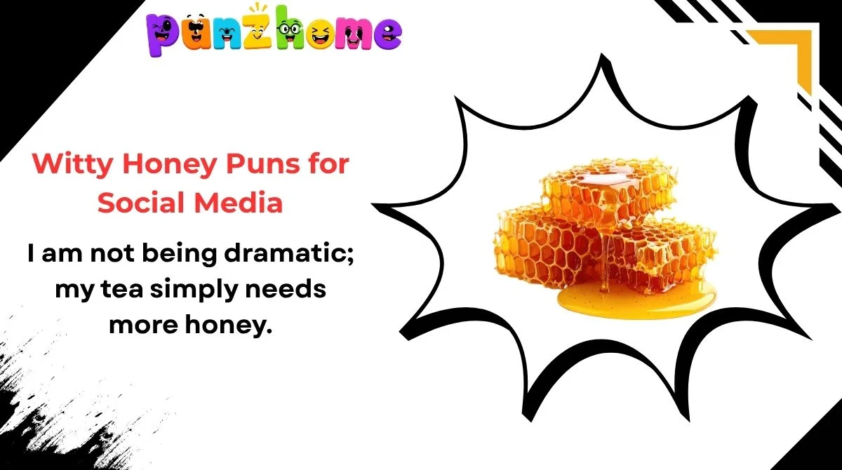 witty-honey-puns-for-social-media Witty Honey Puns for Social Media