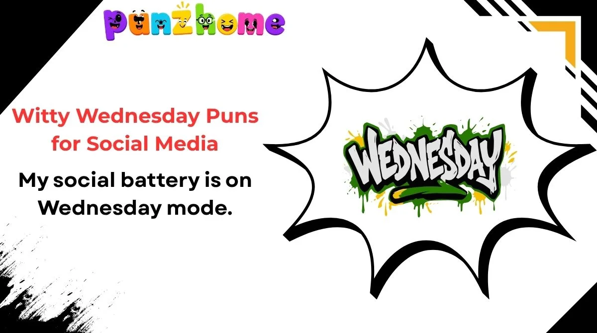 Witty Wednesday Puns for Social Media